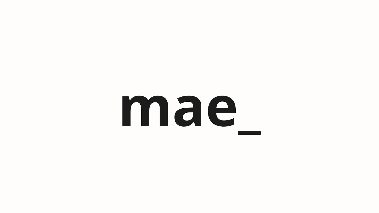 How to pronounce mae_ | 前_ (before_ in Japanese) - YouTube