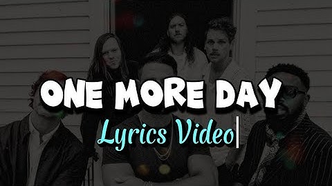 Sons Of Sunday - One more day (Lyrics Video)