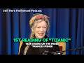 1st Reading of "Titanic" Script. "Tears on the pages..." -Frances Fisher