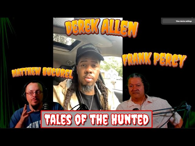 #514 Tales of the Hunted with Derek Allen
