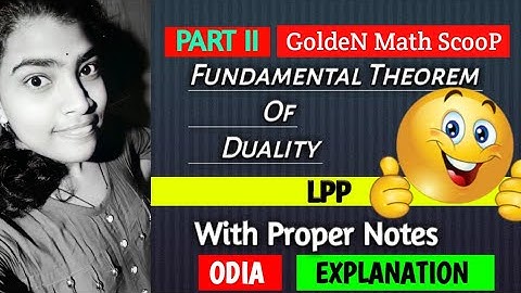 PART 2//Fundamental Theorem Of Duality //Odia Explanation //Golden Math ScooP #odia #explanation