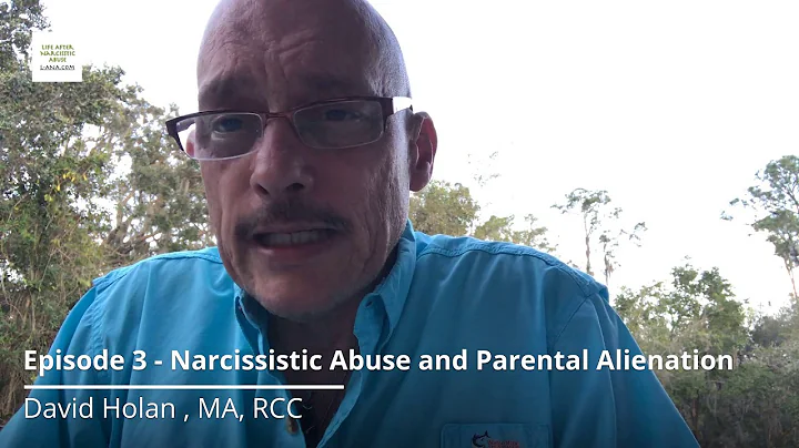 Narcissistic Abuse and Parental Alienation