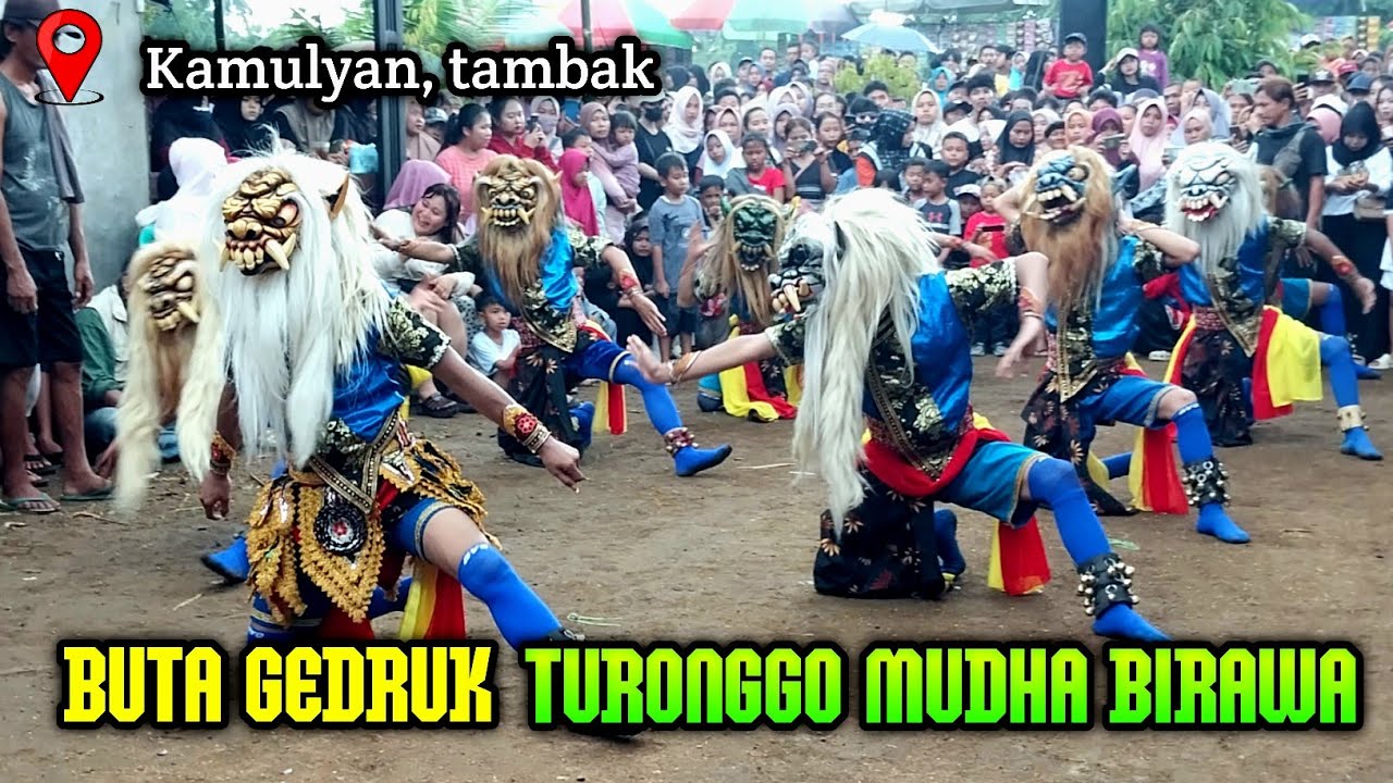 TARI BUTO GEDRUK❗️❗️❗️ TURONGGO MUDHA BIRAWA 📍 Kamulyan, tambak