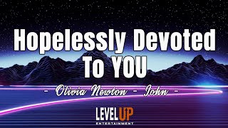 Hopelessly Devoted To You - Olivia Newton-John (Karaoke Version)