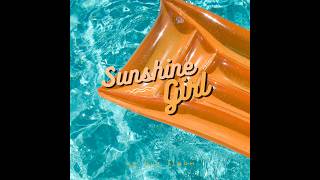 Sunshine Girl - CHILL MUSIC