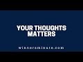 Your Thoughts Matter | The Winner's Minute With Mac Hammond