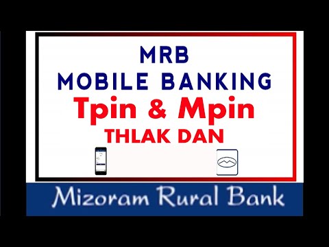 Mobile Banking M-Pin leh T-Pin thlakdan Mizoram Rural Bank