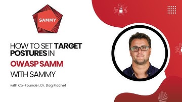 How to set target postures in OWASP SAMM with SAMMY.