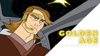 Golden Age - Anakin Skywalker&#39;s Good Ole Days - Star Wars x Zayde Wolf