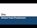 Line - School Food Punishment