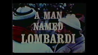 A Man Named Lombardi - 1971 Vince Lombardi Documentary (NFL