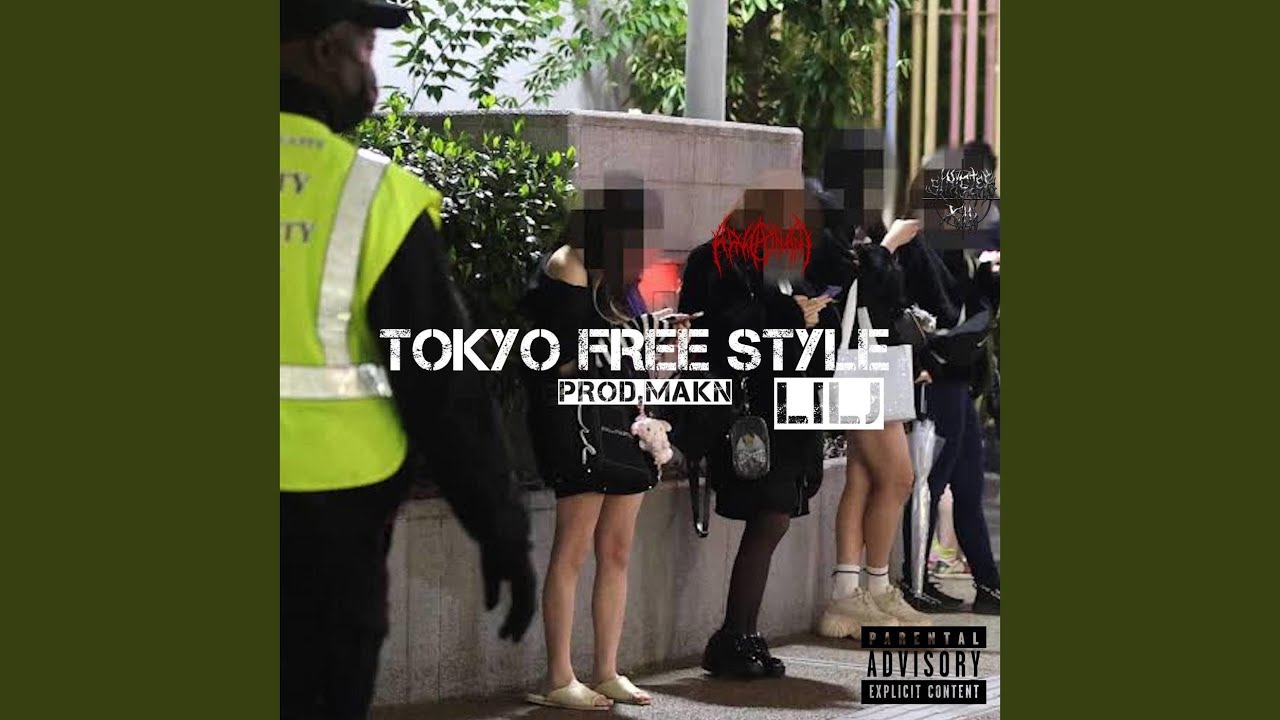 TOKYO FREE STYLE (feat. Makn)