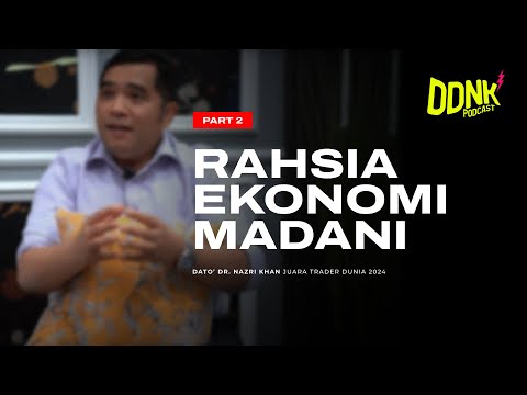 DDNK Podcast EP 4 (Part 2) : Rahsia Kerajaan Mengejar Pertumbuhan Ekonomi.