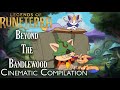 Beyond the Bandlewood - Cinematics Compilation