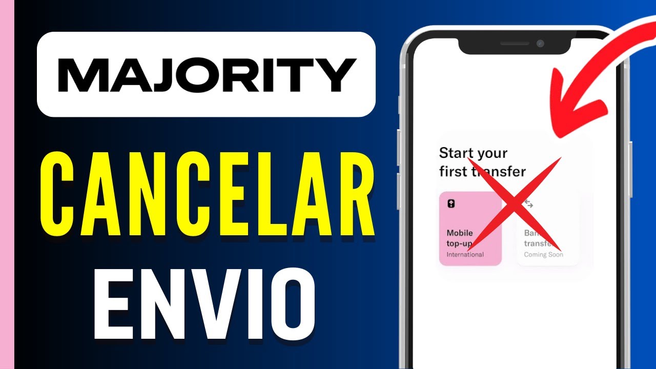 Cómo cancelar un envío de dinero en Majority