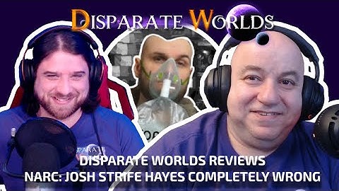 Disparate Worlds Catches Narcolepsy - A Review of Josh Strife Hayes is Completely Wrong | DW Reviews