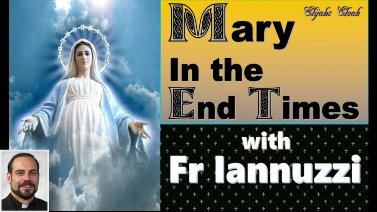 P. J. Iannuzzi - La Vierge Marie dans les Derniers Temps