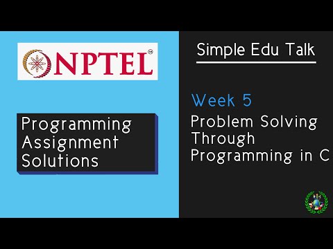 Week 5 programming assignment || Problem solving through programming in C