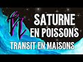 Saturne transite dans ta maison poissons  saturnisation imminente  