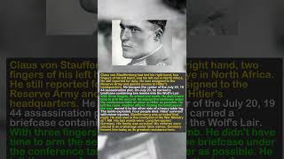 The Lone Assassin: Claus von Stauffenberg’s One-Man War Against Hitler