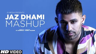 Jaz Dhami Mashup | Birthday Special | Latest Punjabi Songs 2021 | IDMedia