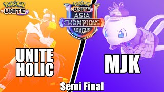 Unite Holic vs Mjk - Asia Champions League 2024 East Semi Final | Pokemon Unite