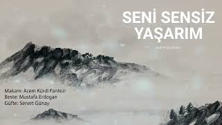 Mete Edman   Seni Sensiz Yaşarım