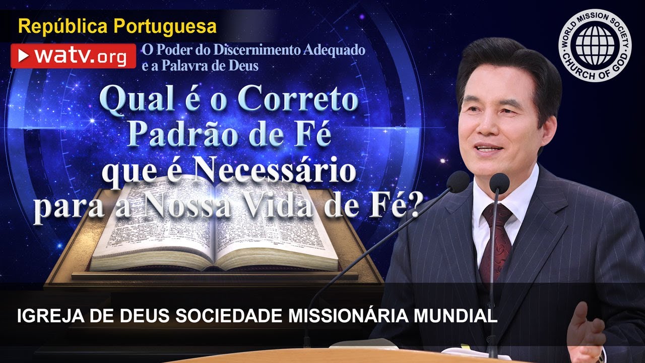 O Poder do Discernimento Adequado e a Palavra de Deus | Igreja de Deus Sociedade Missionária Mundial