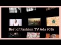 The Best Fashion Ads of 2016 - YouTube