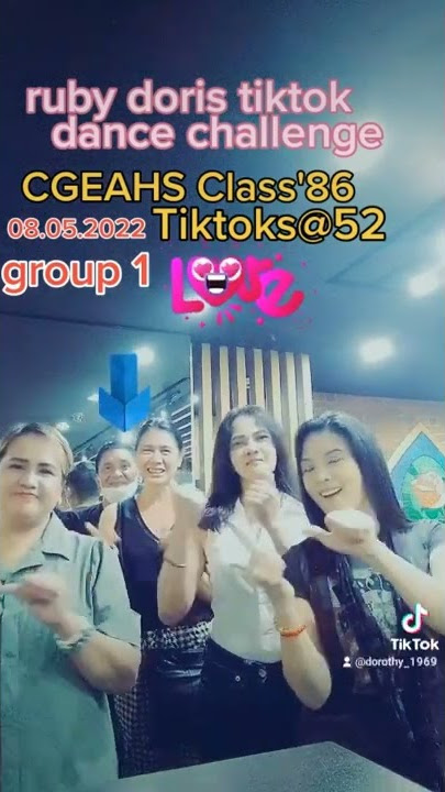 #ruby doris tiktok dance challenge CGEAHS Class'86 Tiktoks@52 group1