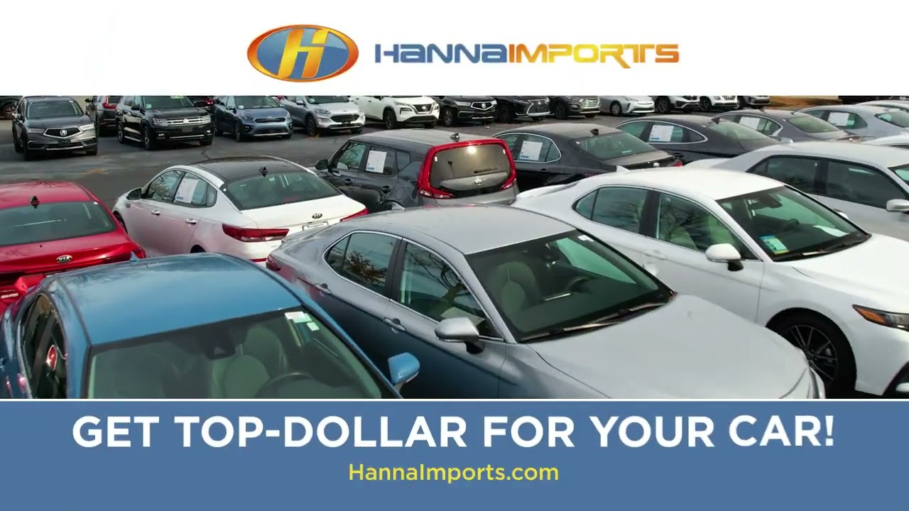 Hanna Imports - We Want to Buy Your Car