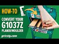 How to Convert your Grizzly 13" Planer/Moulder | G1037Z