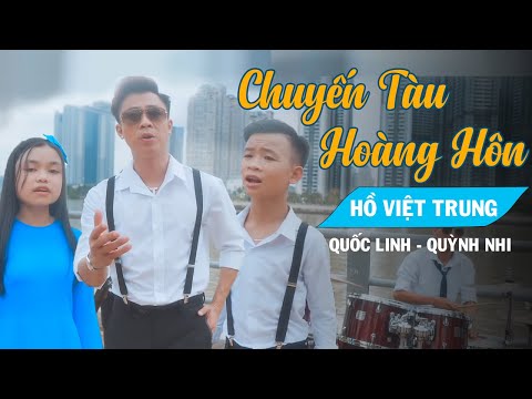 Chuyến Tàu Hoàng Hôn | Hồ Việt Trung ft Bé Quốc Linh và bé Quỳnh Nhi ( Official MV)