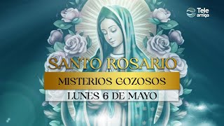 SANTO ROSARIO de Hoy 📿 Lunes 6 de Mayo 2024 💖 Misterios Gozosos 💖 Teleamiga