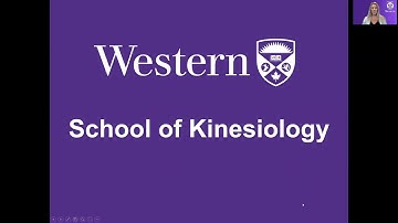 Virtual Fall Preview Day 2020 - Kinesiology Overview - Western University