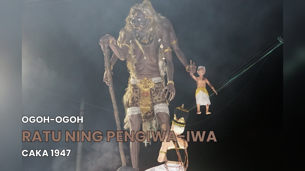 Kilas Balik Ogoh-Ogoh Banjar Sambangan ST Dharma Kencana | Caka 1947