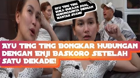 Ayu Ting Ting Bongkar Hubungan Dengan Enji Baskoro Setelah Satu Dekade! News Hilite Official