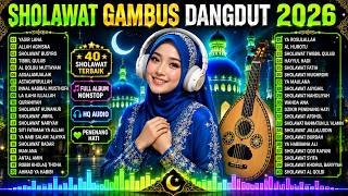 ✨ SHOLAWAT GAMBUS TERBAIK 2026 | Yasir Lana, Sholawat Jibril & Allah Aghisna
