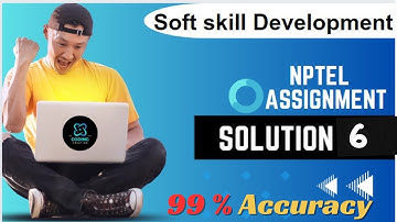 ASSIGNMENT 6  solution  in 2min | SOFT SKILL DEVELOPMENT | with 100 % Accuracy