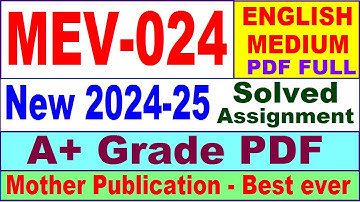 MEV 024 solved assignment 2024-25 in English || mev 024 solved assignment 2025 || mev24 2024-25