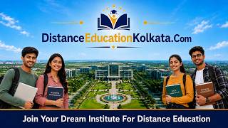 Distance Education in Kolkata | Distance Learning Courses, Universities & Admission Guidance
