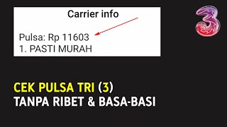 Cara Cek Pulsa 3 (Tri) Terbaru 2023 - Ini Dial Tanpa Internet screenshot 5