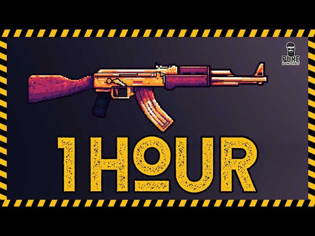 Ak47 Sound 1 Hour | Pure Sound Effect class=