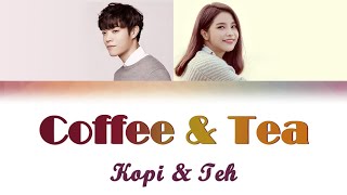 [KPOP_036] 에디킴 & 솔라(Eddy Kim & Solar) - Coffee & Tea(Kopi & Teh)[Kor/Rom/Indo Lyrics]