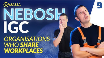 NEBOSH IGC 1.9 - Clients & Contractors Working Together