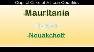 Mauritania - This Country from African Continent has the Capital as Nouakchott