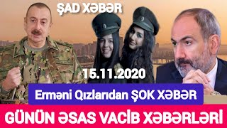 Yekun xəbərlər 15.11.2020 Türkiyə ordusu Qarabağda, son xeberler bugun 2020