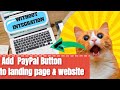 PayPal button - add  PayPal to landing page or website using html code:  PayPal pay now button