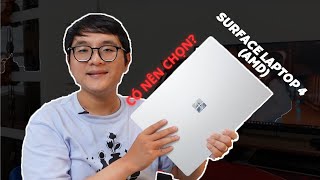 Surface Laptop 4 (AMD): Ưu và nhược điểm là gì? Có còn đáng để lựa chọn