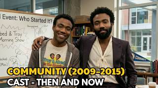 Community (2009–2015) Cast Then &amp; Now — The Shocking Truth Behind Their Lives